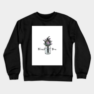 Thank You Floral - Color Crewneck Sweatshirt